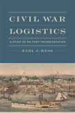 Civil War Logistics (eBook, ePUB)