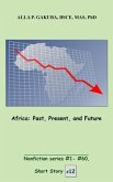 Africa. Past, Present, and Future (eBook, ePUB) Africa. Past, Present, and Future (eBook, ePUB)