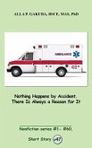 Nothing Happens by Accident. There Is Always a Reason for It. (eBook, ePUB) Nothing Happens by Accident. There Is Always a Reason for It. (eBook, ePUB)