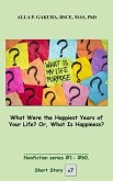 What Were the Happiest Years of Your Life? Or, What Is Happiness? (eBook, ePUB)