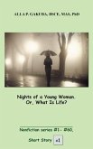 Nights of a Young Woman. Or, What Is Life? (eBook, ePUB)