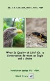 What Is Quality of Life? Or, a Conversation Between an Eagle and a Snake. (eBook, ePUB)