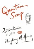 Quantum Soup (eBook, ePUB)