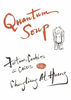 Quantum Soup (eBook, ePUB) - Al Huang, Chungliang Al