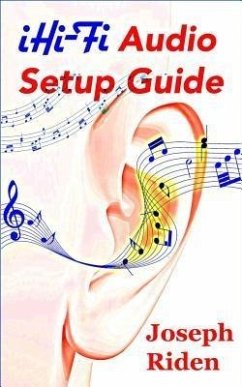 Cover iHi-Fi Audio Setup Guide (eBook, ePUB)