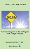 Why do Immigrants in the USA Speak with Foreign Accents? (eBook, ePUB)
