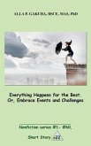 Everything Happens for the Best. Or, Embrace Events and Challenges (eBook, ePUB)