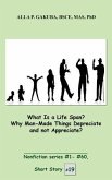 What Is a Life Span? Why Man-Made Things Depreciate and not Appreciate? (eBook, ePUB)