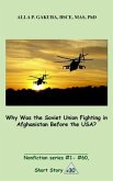 Why Was the Soviet Union Fighting in Afghanistan Before the USA? (eBook, ePUB)