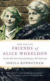 Friends of Alice Wheeldon (eBook, ePUB) Friends of Alice Wheeldon (eBook, ePUB)
