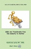Skills Are Transferable from One Industry to Another (eBook, ePUB) Skills Are Transferable from One Industry to Another (eBook, ePUB)