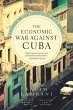 The Economic War Against Cuba (eBook,... - Bild 1