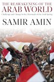 The Reawakening of the Arab World (eBook, ePUB)