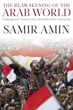 The Reawakening of the Arab World (eBook, ePUB) - Amin, Samir
