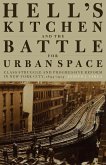 Hell's Kitchen and the Battle for Urban Space (eBook, ePUB)