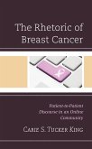The Rhetoric of Breast Cancer (eBook, ePUB)
