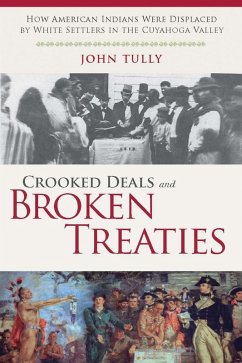 Crooked Deals and Broken Treaties (eBook, ePUB) - Tully, John