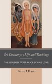 Sri Chaitanya's Life and Teachings (eBook, ePUB)