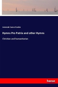 Hymns Pro Patria and other Hymns - Rankin, Jeremiah Eames