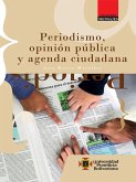 Periodismo, opinión pública y agenda ciudadana (eBook, ePUB)