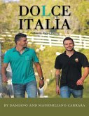 Dolce Italia: Authentic Italian Baking (eBook, ePUB)