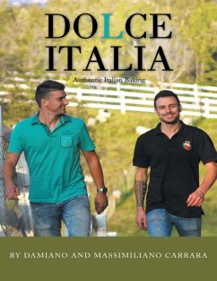 Dolce Italia: Authentic Italian Baking (eBook, ePUB) - Carrara, Damiano; Carrara, Massimiliano