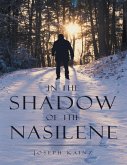 In the Shadow of the Nasilene (eBook, ePUB)