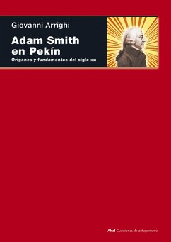 Adam Smith en Pekin (eBook, ePUB) - Arrighi, Giovanni