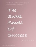 The Sweet Smell of Success (eBook, ePUB)