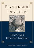 Eucharistic Devotion (eBook, ePUB)