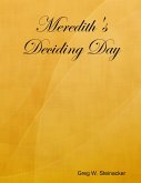 Meredith's Deciding Day (eBook, ePUB) Meredith's Deciding Day (eBook, ePUB)