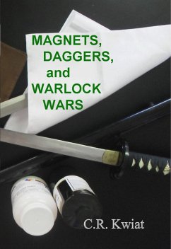 Cover Magnets, Daggers, and Warlock Wars (eBook, ePUB)
