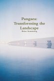 Pangaea: Transforming the Landscape (eBook, ePUB)