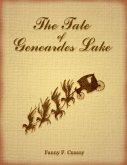 The Tale of Geneardes Lake (eBook, ePUB) The Tale of Geneardes Lake (eBook, ePUB)