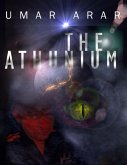 The Athunium (eBook, ePUB) The Athunium (eBook, ePUB)
