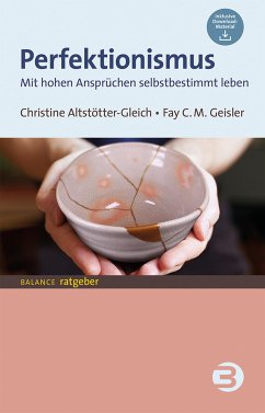 Perfektionismus (eBook, PDF) - Altstötter-Gleich, Christine; Geisler, Fay