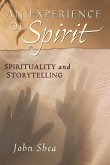 An Experience of Spirit (eBook, ePUB) An Experience of Spirit (eBook, ePUB)