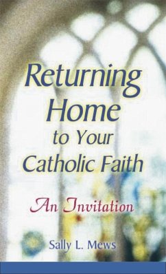 Cover Returning Home to Your Catholic Faith (eBook, ePUB)