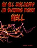 An All Inclusive Guide On Burning Down Hell (eBook, ePUB)