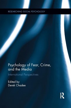 Psychology of Fear, Crime and the Media