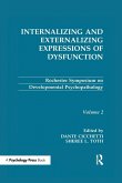 Internalizing and Externalizing Expressions of Dysfunction Internalizing and Externalizing Expressions of Dysfunction