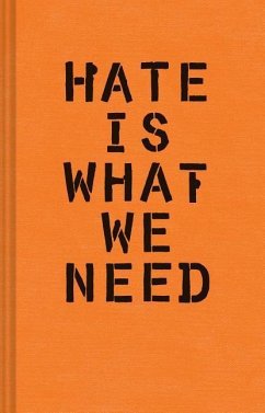 Hate Is What We Need - Schumaker, Ward