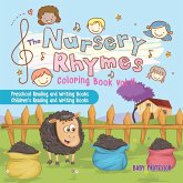 The Nursery Rhymes Coloring Book Vol II - Preschool Reading and Writing Books   Children's Reading and Writing Books