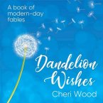 Dandelion Wishes: Volume 1