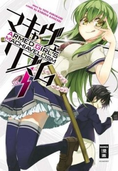 Armed Girl's Machiavellism Bd.3 - Kanzaki, Karuna;Kurokami, Yuya