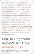 How to Suppress Women's Writing - Bild 1