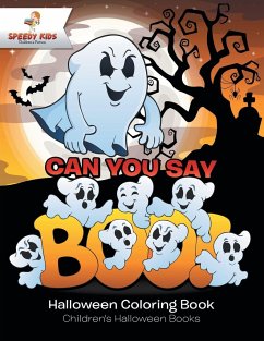Can You Say Boo! Halloween Coloring Book   Children's Halloween Books - Speedy Kids