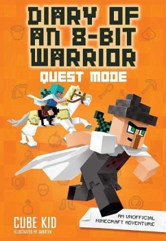 Diary of an 8-Bit Warrior: Quest Mode - Cube Kid