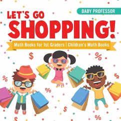 Let's Go Shopping! - Math Books for 1st Graders   Children's Math Books - Baby