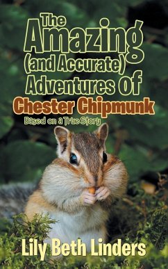 The Amazing (and Accurate) Adventures of Chester Chipmunk